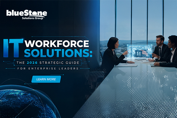 IT Workforce Solutions: The 2026 Strategic Guide for Enterprise Leaders