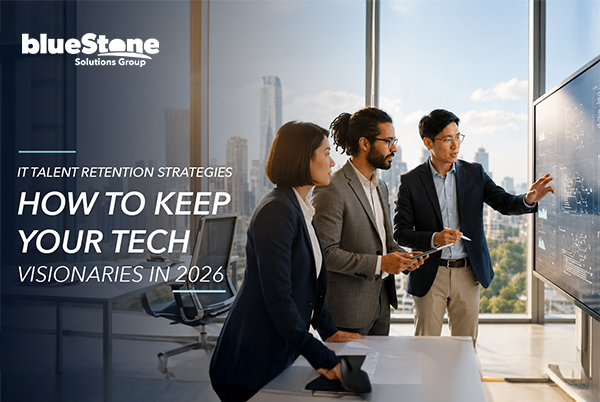 IT Talent Retention Strategies: How to Keep Your Tech Visionaries in 2026