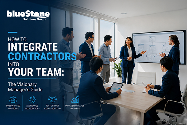 How to Integrate Contractors Into Your Team: The Visionary Manager’s Guide