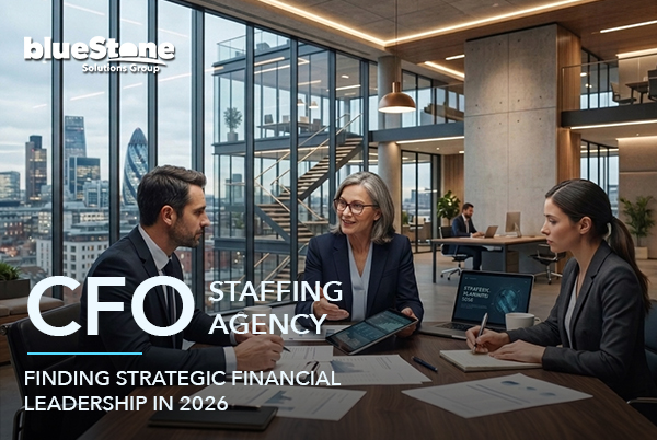 CFO Staffing Agency: Finding Strategic Financial Leadership in 2026