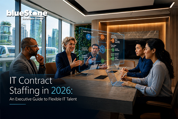 IT Contract Staffing in 2026: An Executive Guide to Flexible IT Talent