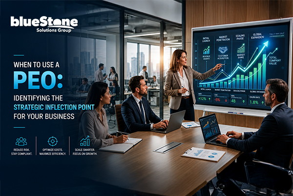 When to Use a PEO: Identifying the Strategic Inflection Point for Your Business